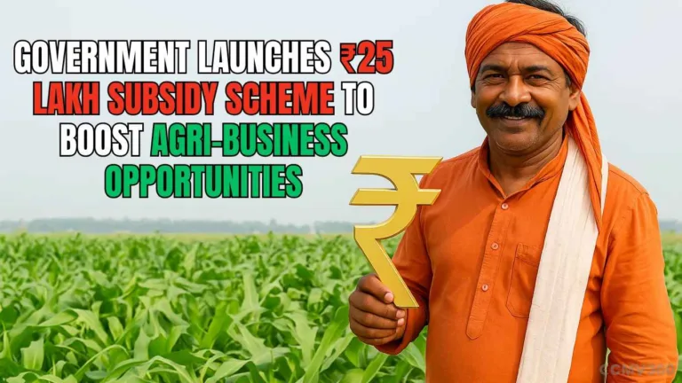 ec1b9ca2-0849-458d-8bb8-162a32e12e9f-thumbnail-Government-Launches-a¹25-Lakh-Subsidy-Scheme-to-Boost-Agri-Business-Opportunities.webp